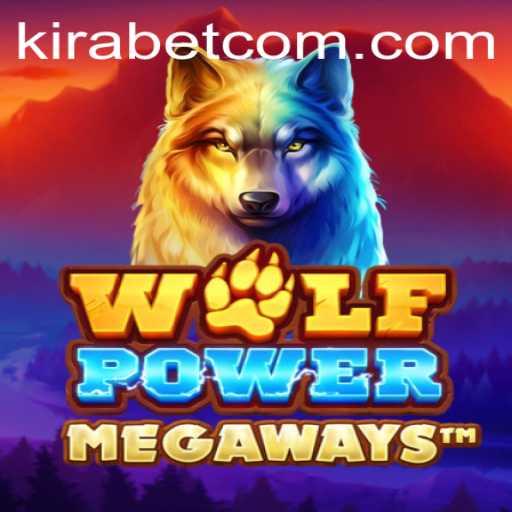 Exploring the Thrilling World of WolfPowerMega: A New Horizon on Kira.Bet